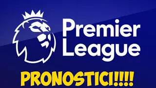 PRONOSTICI PREMIER LEAGUE!! LIMITED EDITION!!