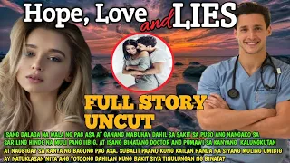 FULL STORY UNCUT| HOPE, LOVE AND LIES| SIMPLY MAMANG