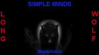 Simple minds - Waterfront - Extended Wolf