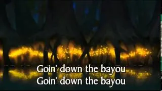 Princess and the Frog - Gonna Take You There (Sing-Along Lyrics)