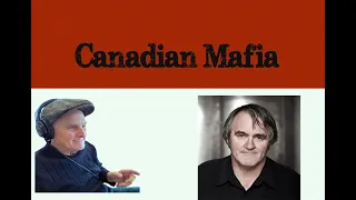 The Canadian Mafia