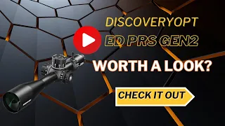 Discoveryopt ED-PRS GEN2 5-25×56 SFIR FFP-Z Unboxing