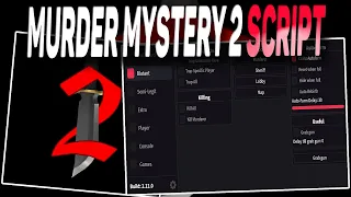 Murder Mystery 2 script – (ESP, Silent Aim)