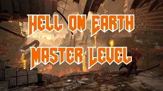 Hell On Earth Master Level - Nightmare Deathless