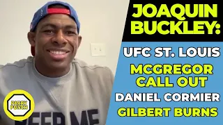 Joaquin Buckley on Who He's Fighting Next, Conor McGregor Callout, Daniel Cormier Beef & More