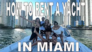 HOW TO GET A FREE YACHT RENTAL CHARTER IN MIAMI FLORIDA