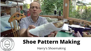 Pt 3.  Shoemaking...Pattern Making From Last