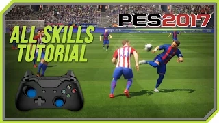 PES 2017 All Tricks and Skills Tutorial [Xbox One, Xbox 360, PC]
