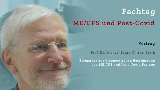 Fachtag ME/CFS und Post-Covid in Aalen – Vortrag von Prof. Dr. Michael Sadre Chirazi-Stark