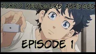 Tokyo Revengers Abridged Episode 1 | Reverse Anatomy