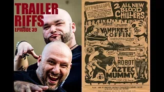 The Vampire's Coffin/The Robot Vs. The Aztec Mummy (Double Feature) (Trailer Riffs: Episode 39)