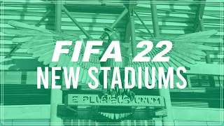 EVERY NEW STADIUM IN FIFA 22