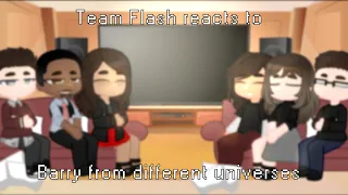 Team Flash react to Barry from different universes || Gacha Reaction Video ||