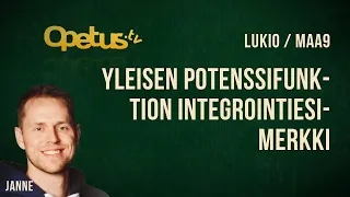 Yleisen potenssifunktion integrointiesimerkki