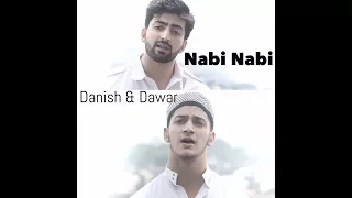 NABI NABI | DANISH F DAR | DAWAR FAROOQ | BEST NAAT | 2017