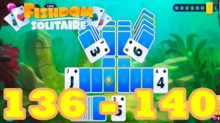 Fishdom Solitaire 136 - 140 HD Walkthrough | gameplay | android IOS | 137 | 138 | 139 | GameGo Game