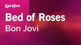 Bed of Roses - Bon Jovi | Karaoke Version | KaraFun