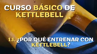 Curso de entrenamiento con kettlebell - 1.1. ¿Por qué entrenar con kettlebells?