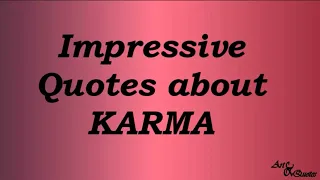 Impressive Quotes About KARMA