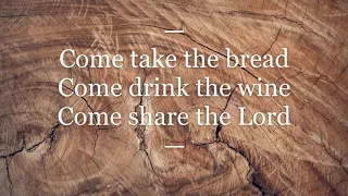 Come, Share the Lord (a capella)