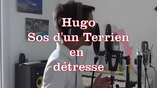 SOS D'UN TERRIEN EN DETRESSE (BALAVOINE/LEMARCHAL) par Hugo TURCAT