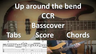 CCR Up around the bend. Bass Cover Tabs Score Chords Transcription