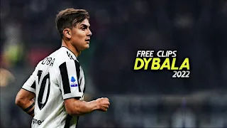 PAULO DYBALA 2022 ● FREE CLIPS / NO WATERMARK ● FREE TO USE ● HD 1080