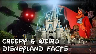 6 Strange & Creepy Facts about Disneyland