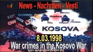 8 mars 1998 - Lajmet e huaj (Historia e Kosoves)
