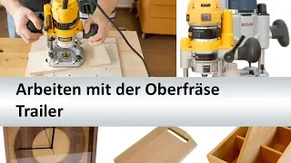 Trailer zum Onlinekurs "Arbeiten mit der Oberfräse"