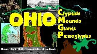 OHIO Cryptids, Mounds, Giants & Petroglyphs