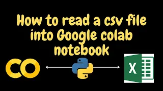 How to Import .csv file into Google colab notebook