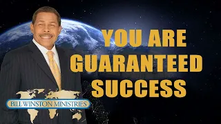 Dr. Bill Winston - You Are Guaranteed Success