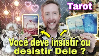 Você deve insistir ou desistir dele ? Qual o futuro dessa relação ? Devo insistir nessa pessoa tarot