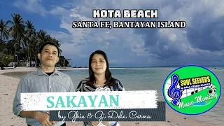 SAKAYAN by Ghie & Gi Dela Cerna (Latest composition 2021)