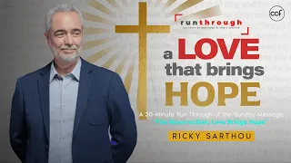 A Love That Brings Hope | Ricky Sarthou | Run Through