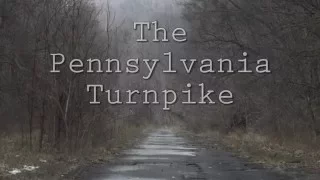 A love letter to the PA Turnpike's history, abandoned tunnels, and more