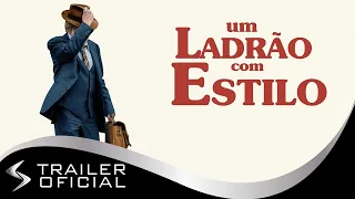 Um Ladrão Com Estilo (2018) · Trailer Dublado Português