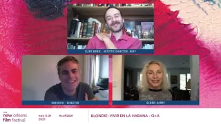 "Blondie: Vivir En La Habana" Q&A with Debbie Harry and Rob Roth