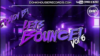 Craigy B! Lets Bounce! Vol 6 - DHR