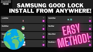 Easily Install Samsung Good Lock in ANY Country! Galaxy Z Fold 4, S22 Ultra, Tab S8 Ultra and more