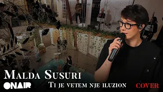 Malda Susuri - Ti je vetem nje iluzion (cover)