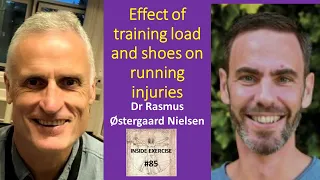 #85- Effect of training load and shoes on running-related injuries with Dr Rasmus Østergaard Nielsen
