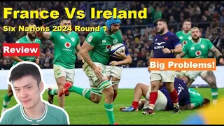 Review: France VS Ireland Six Nations 2024. Reactions Analysis and Recap.