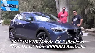 2018 Mazda CX-3 "sTouring" AWD ("Two Dads" Review) | BRRRRM Australia
