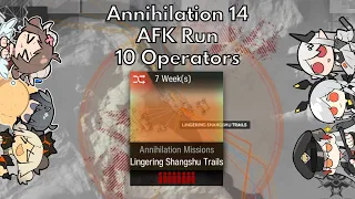 [Arknights] Annihilation 14 Lingering Shangshu Trails 10 Operators AFK