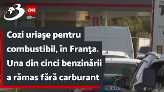 Cozi uriaşe pentru combustibil, în Franţa. Una din cinci benzinării a rămas fără carburant