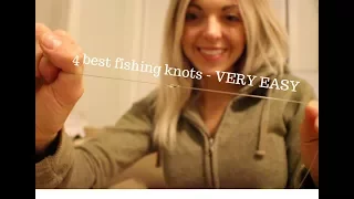 The Four BEST Fishing Knots HOW TO | Fishing Knot Tutorial MADE EASY that every angler should know