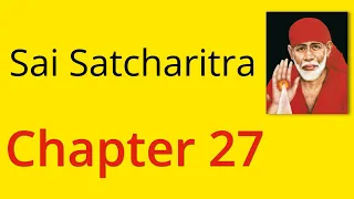 Shirdi Sai Satcharitra Chapter 27 - English Audiobook