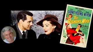 CLASSIC MOVIE REVIEW: Cary Grant, David Niven, & Loretta Young in THE BISHOP'S WIFE - Steve Hayes